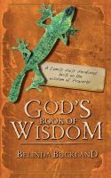 Belinda Buckland - God's Book of Wisdom: A Family daily devotional built on the wisdom of Proverbs (Daily Readings) - 9781857929638 - V9781857929638