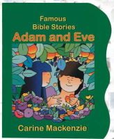 Carine Mackenzie - Famous Bible Stories Adam & Eve (Famous Bible Stories (Board Books)) - 9781857929713 - V9781857929713