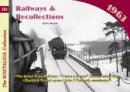 Chris Harris - Railways and Recollections: 1963 (Railways & Recollections) (No. 10) - 9781857942965 - V9781857942965