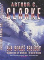 Sir Arthur C. Clarke - The Space Trilogy: Islands of the Sky, Earthlight, The Sands of Mars (Gollancz) - 9781857987805 - V9781857987805