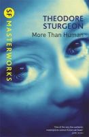 Theodore Sturgeon - More Than Human - 9781857988529 - 9781857988529