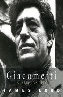 James Lord - Giacometti: A Biography (Phoenix Giants) - 9781857995015 - V9781857995015