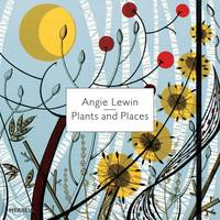 Leslie Geddes-Brown - Angie Lewin: Plants and Places - 9781858945361 - V9781858945361