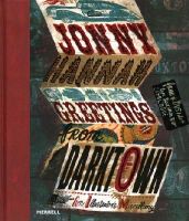 Jonny Hannah - Jonny Hannah: Greetings from Darktown: An Illustrator's Miscellany - 9781858946191 - V9781858946191
