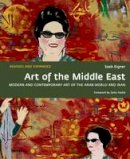 Saeb Eigner - Art of the Middle East: Modern and Contemporary Art of the Arab World and Iran - 9781858946351 - V9781858946351