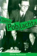 Eithne Macdermott - Clann na Poblachta - 9781859181874 - V9781859181874