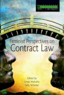 . Ed(S): Mulcahy, Linda; Wheeler, Sally - Feminist Perspectives on Contract Law - 9781859417423 - V9781859417423
