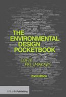 Sofie Pelsmakers - The Environmental Design Pocketbook - 9781859465486 - V9781859465486