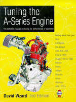 David Vizard - Tuning the A-Series Engine: The Definitive Manual on Tuning for Performance or Economy - 9781859606209 - V9781859606209