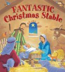 Juliet David - Fantastic Christmas Stable - 9781859859506 - V9781859859506