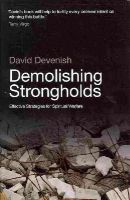 David Devenish - Demolishing Strongholds - 9781860248016 - V9781860248016