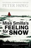 Hoeg, Peter, Felicity David - Miss Smilla's Feeling for Snow - 9781860461675 - V9781860461675