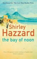Shirley Hazzard - The Bay of Noon - 9781860494543 - V9781860494543