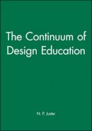 N. P. Juster - The Continuum of Design Education - 9781860582080 - V9781860582080