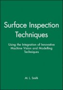 M. L. Smith - Surface Inspection Techniques - 9781860582929 - V9781860582929