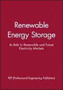 Pep (Professional Engineering Publishers) - Renewable Energy Storage - 9781860583063 - V9781860583063