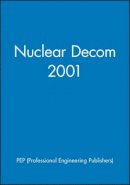 Pep (Professional Engineering Publishers) - Nuclear Decom 2001 - 9781860583292 - V9781860583292