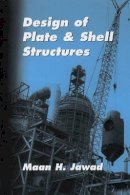 Maan H. Jawad - Design of Plate and Shell Structures - 9781860583322 - V9781860583322