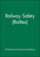 Pep (Professional Engineering Publishers) - Railway Safety (Railtex) - 9781860583490 - V9781860583490