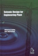 Chris Ealing - Seismic Design for Engineering Plant - 9781860583643 - V9781860583643