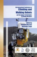 G. Muscato (Ed.) - Climbing and Walking Robots and the Supporting Technologies for Mobile Machines - 9781860584091 - V9781860584091