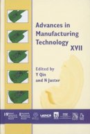 Y. Qin (Ed.) - Advances in Manufacturing Technology XVII 2003 - 9781860584121 - V9781860584121
