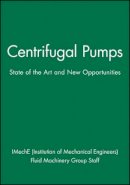 Imeche (Institution Of Mechanical Engineers) - Centrifugal Pumps - 9781860584763 - V9781860584763