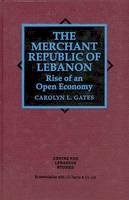 Carolyn Gates - Merchant Republic of Lebanon: Rise of an Open Economy - 9781860640476 - V9781860640476