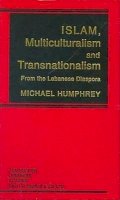 Michael Humphrey - Islam, Multiculturalism and Transnationalism - 9781860643569 - V9781860643569