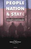 Edward Mortimer - People, Nation and State: The Meaning of Ethnicity and Nationalism - 9781860644016 - V9781860644016