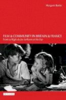 Margaret Butler - Film and Community in Britain and France: From La Règle du Jeu to Room at the Top (Cinema Classics) - 9781860649547 - V9781860649547