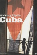Stephen Foehr - Waking Up in Cuba - 9781860743467 - KKD0001470
