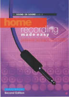 Paul White - Home Recording Made Easy - 9781860743504 - V9781860743504