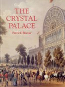 Patrick Beaver - The Crystal Palace - 9781860771989 - V9781860771989
