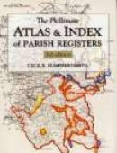 Cecil R. Humphery-Smith - The Phillimore Atlas and Index of Parish Registers - 9781860772399 - V9781860772399