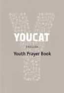 Youcat - YouCat Prayer Book - 9781860828522 - V9781860828522