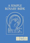 Catholic Truth Society - A Simple Rosary Book - 9781860829253 - V9781860829253