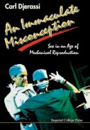 Carl Djerassi - An Immaculate Misconception - 9781860942488 - V9781860942488