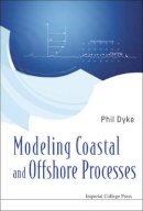 Phil Dyke - Modeling Coastal and Offshore Processes - 9781860946752 - V9781860946752