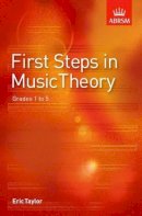 Eric Taylor - First Steps in Music Theory - 9781860960901 - V9781860960901