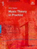 Eric Taylor - Music Theory in Practice, Grade 1 (New ed.) - 9781860969423 - V9781860969423
