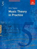 Eric Taylor - Music Theory in Practice - 9781860969461 - V9781860969461