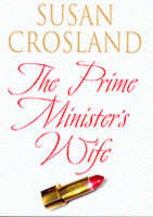 Susan Crosland - The Prime Minister's Wife - 9781861053862 - KST0005102