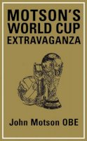 John Motson - Motson's World Cup Extravaganza - 9781861059369 - KNW0008177
