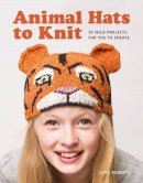 Luise Roberts - Animal Hats to Knit - 9781861089892 - V9781861089892