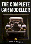 Gerald Wingrove - Complete Car Modeller 2 - 9781861267504 - V9781861267504