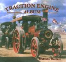 Malcolm Ranieri - Traction Engine Album - 9781861267948 - V9781861267948