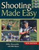 Reynolds, Mike; Barnes, Mike - Shooting Made Easy - 9781861268594 - V9781861268594