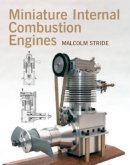 Malcolm Stride - Miniature Internal Combustion Engines - 9781861269218 - V9781861269218