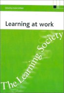 Frank Coffield - Learning at Work - 9781861341235 - V9781861341235